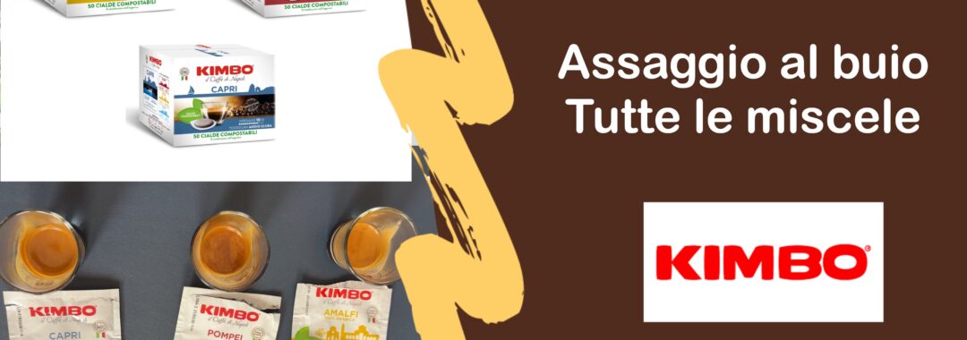 assaggio miscele kimbo